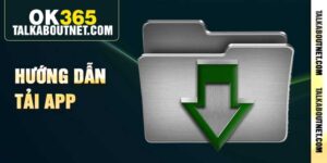 Tải ứng dụng di động